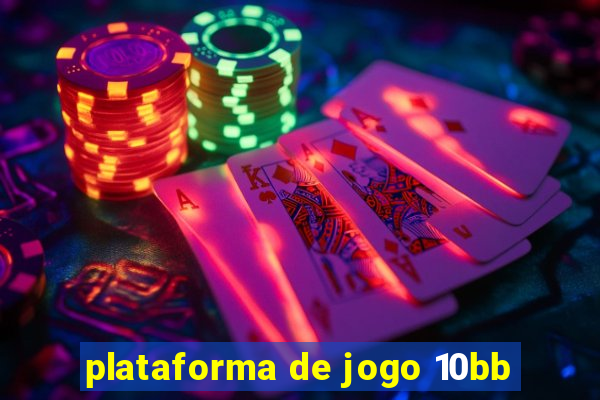 plataforma de jogo 10bb